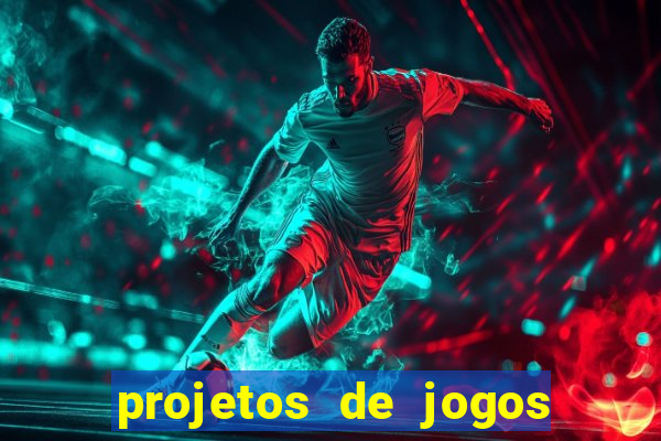 projetos de jogos internos escolares